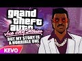Vice City Stories but my story is a horrible one