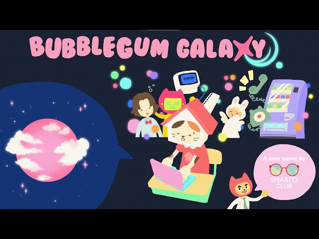 Video - Bubblegum Galaxy (PS4)