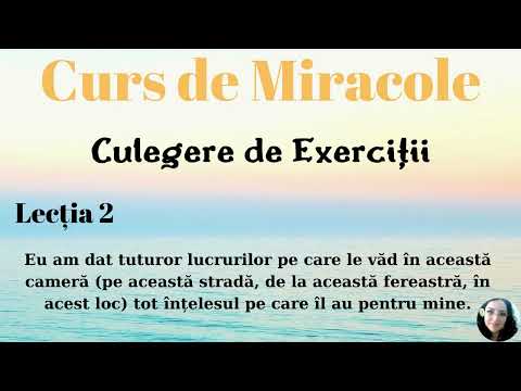 Curs de Miracole - Lecția 2