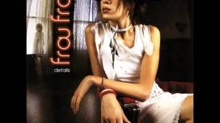 Frou Frou - The Dumbing Down of Love
