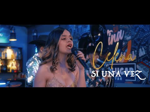 SI UNA VEZ - Celena y La Apalosa (Video Oficial)