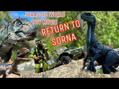 Jurassic World Toy Movie:  Return to Sorna  #toymovie #dinosaur