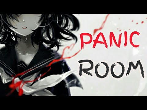 NIGHTCORE - Panic Room [ Lyrics ]