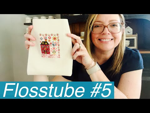 Flosstube #5!  Finishes, Anniversary Start, WIPs and all the SALs!!