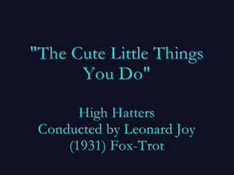 "The Cute Little Things You Do" (1931) High Hatters