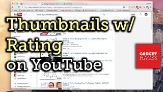 Add a Ratings Bar Underneath Every Video Thumbnail in YouTube [How-To]