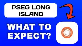 PSEG Long Island App Overview - What To Know