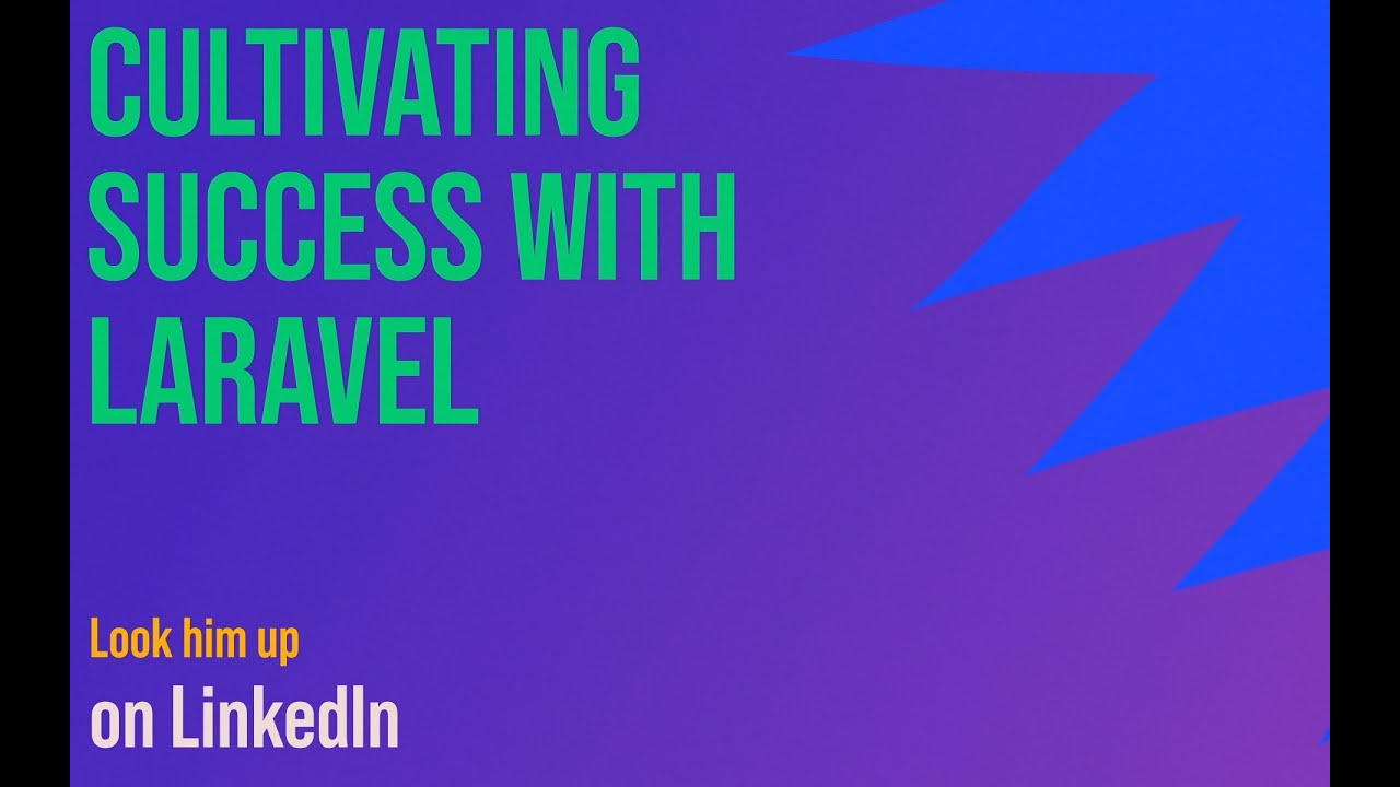 Richard Merryweather - Cultivating success with Laravel - Laracon AU 2023