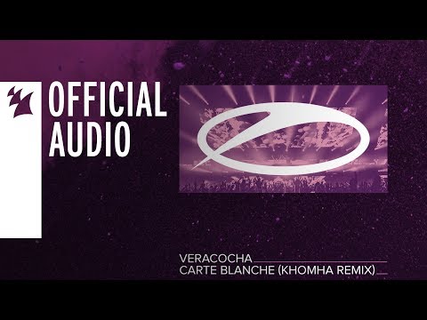 Veracocha - Carte Blanche (KhoMha Remix)