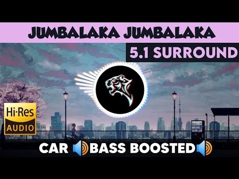 Jumbalaka |🎧 5.1 Surround 🎧| 🔊Bass Boosted🔊 | Sub  🔊Bass🔊 | by THARMi2005