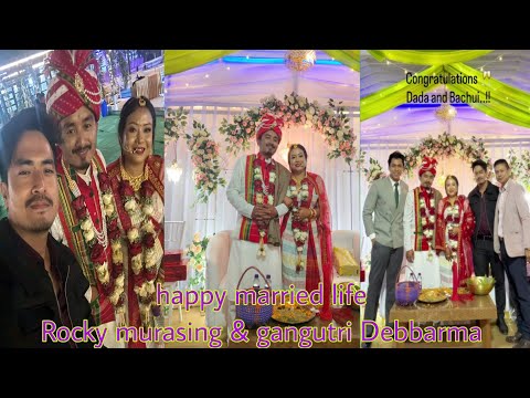 happy married life Rocky murasing &gangutri Debbarma| congratulations 👏🎉