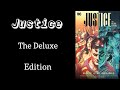 Justice Deluxe Edition Overview