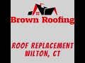Roof Replacement Wilton CT