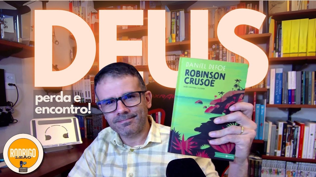 ROBINSON CRUSOÉ: a perda e o reencontro de um homem com Deus