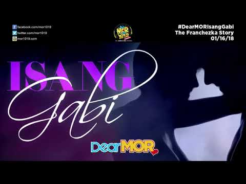 DEAR MOR || ISANG GABI The Frencheska Story ! #trending #mor