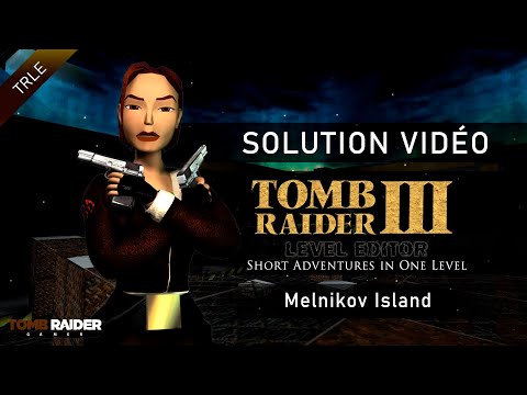 [TR3 LEVEL EDITOR] Short Adventures in One Level - Melnikov Island (by StormChaser - 2020)