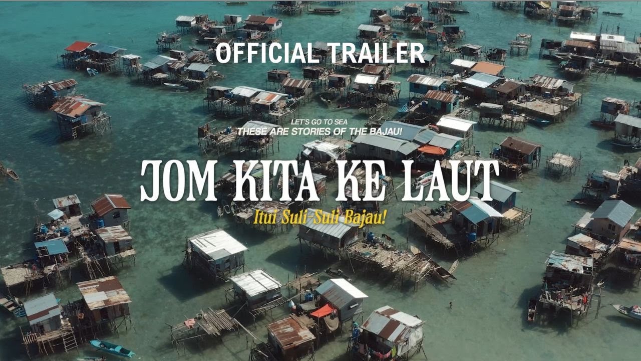 JOM KITA KE LAUT - OFFICIAL TRAILER