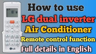How to use lg dual inverter air conditioner remote control function in English| LG dual inverter ac