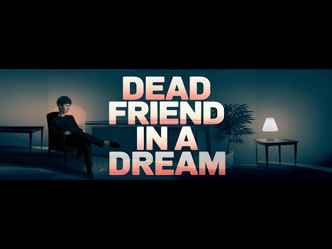 Seeing a Dead Friend in a Dream :(