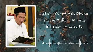 Download lagu GUS BAHA : TAFSIR ADH-DHUHA DALAM TAFSIR AL IBRIZ, KH. BISRI MUSTHOFA mp3