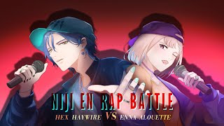 A white-tie hip-hop send-off. 🤍🎤(, - 【✨🎤 RAP BATTLE w/ HEX HAYWIRE 🎤✨】 Our Final Showdown 【NIJISANJI EN | Enna Alouette】