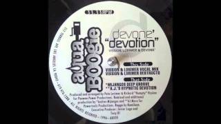 Devone - Devotion Vission And Lorimer Vocal Mix