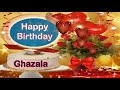 Ghazala Happy Birthday To You Ghazala Birthday Cake Ghazala Birthday Status غزالہ برتھ ڈے