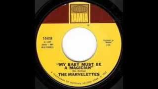 The Marvelettes -  My Baby  Must Be A Magician