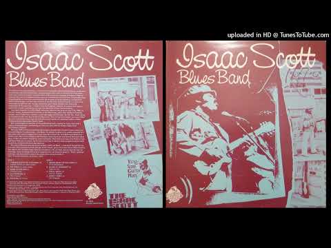 Isaac Scott Blues Band - A4 - You Send Me