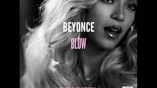 Beyoncé - Blow (Dirty Pop Remix)