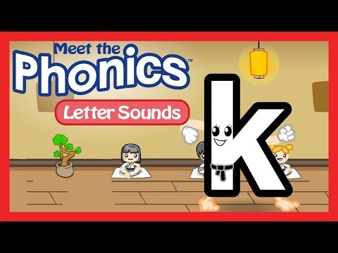 Meet the Phonics Letter Sounds - k