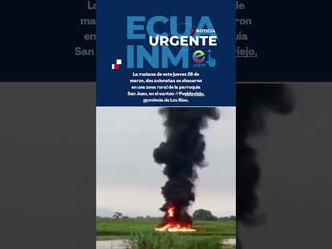 Dos avionetas chocan en zona rural de Puebloviejo, Los Ríos