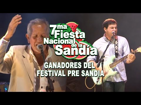 GANADORES FESTIVAL PRE SANDIA - 7ma FIESTA NACIONAL DE LA SANDIA