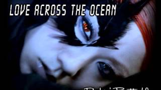 RB love across the ocean(Cover of Kumi Kouda&#39;s song)