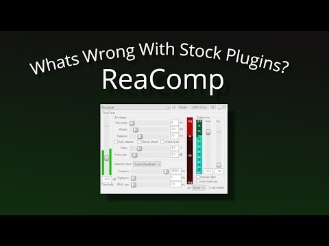 What's Wrong With Stock Plugins? ReaComp