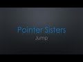 Pointer Sisters Jump Lyrics