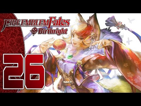 Fire Emblem Fates: Birthright (3DS)[Blind] Part 26 (Selkie's Playtime)
