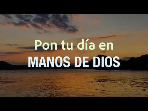 Oración de la Mañana para comenzar el día con Dios