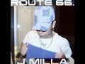 J-MILLA - Route 66 (Official Music Video)