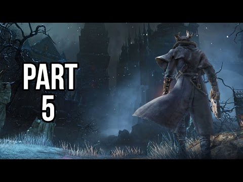 Bloodborne Walkthrough Gameplay Part 5 - Saw Spear Epic Weapon (PS4)