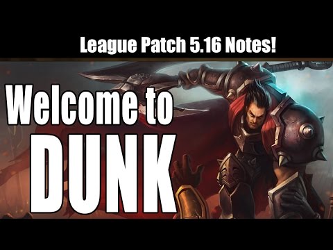 LOL: Patch 5.16 Notes - Juggernaut Update!