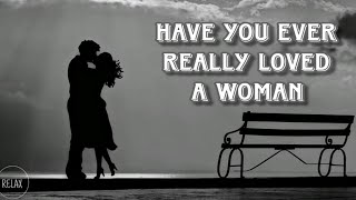 Have you ever really loved a woman by Matt Giraud 