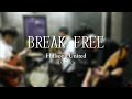 BREAK FREE Hillsong United Jamero