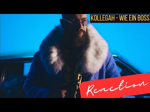 Kollegah - Wie ein Boss (REACTION)