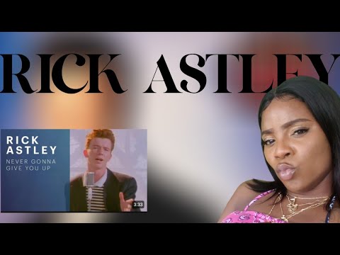 First Time Ever Hearing Rick Astley Never Gonna Give You Up Reaction Video Epic Song