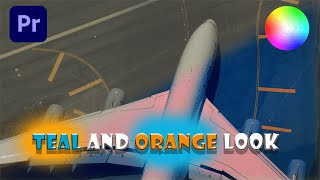 Teal And Orange Look Creation | Log Footage Color Grading | Premeire Pro | Learn Adobe