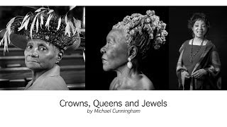 Michael Cunningham - Crowns, Queens and Jewels