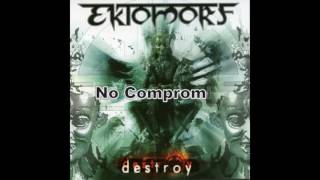 EKTOMORF - Destroy 2004 (FULL ALBUM HD)