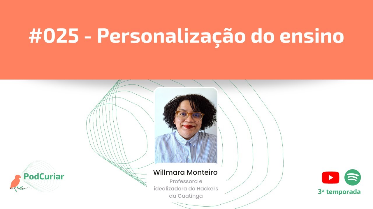 PodCuriar #25 - Personalização do Ensino