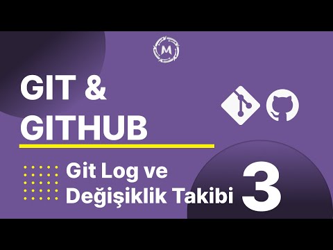  3-Git Log ve Değişiklik Takibi